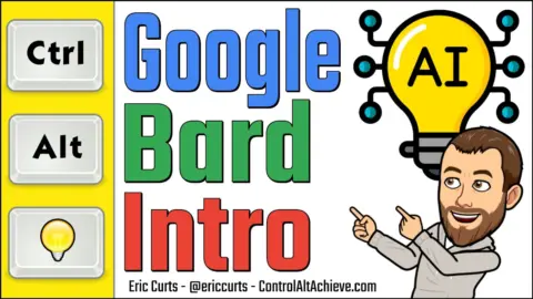 Google Bard Overview for Educators