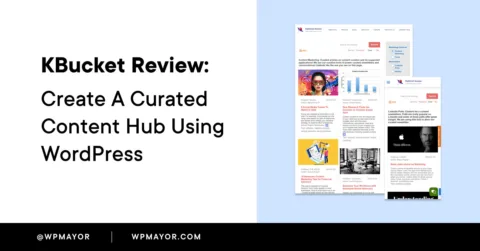 KBucket Review: Create a Curated Content Hub Using WordPress