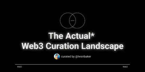 the actual web3 curation landscape