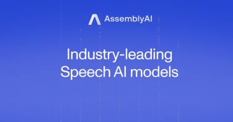 assemblyai  ai models to transcribe and understand speech